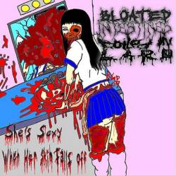 Bloated Intestines Boiled In Lard : She's Sexy When Her Skin Falls Off